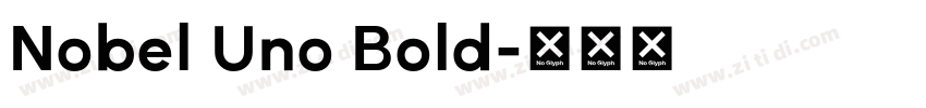 Nobel Uno Bold字体转换
